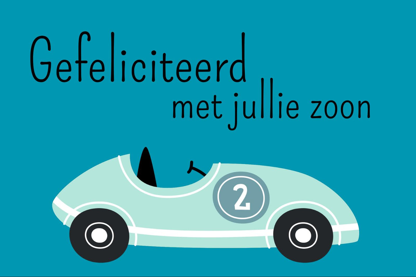 Kaartje Gefeliciteerd met jullie zoon